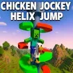 Chicken Jockey Helix Jump