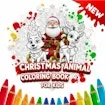 Christmas Animal Coloring Book for Kids
