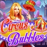 Circus Bubbles